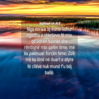 Picture 04 - Vajtimet 1:14 ALB - Nga dora e tij është lidhur zgjedha e shkeljeve - Bible Verse Picture