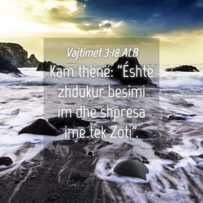 Picture 04 - Vajtimet 3:18 ALB - Kam thënë: 