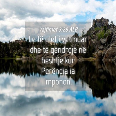Picture 04 - Vajtimet 3:28 ALB - Le të ulet i vetmuar dhe të qëndrojë në - Bible Verse Picture
