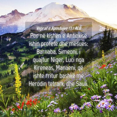 Picture 04 - Veprat e Apostujve 13:1 ALB - Por në kishën e Antiokisë ishin profetë dhe - Bible Verse Picture
