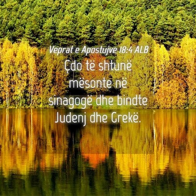Picture 04 - Veprat e Apostujve 18:4 ALB - Çdo të shtunë mësonte në sinagogë dhe - Bible Verse Picture