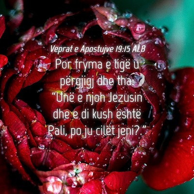 Picture 04 - Veprat e Apostujve 19:15 ALB - Por fryma e ligë u përgjigj dhe tha: “Unë e - Bible Verse Picture