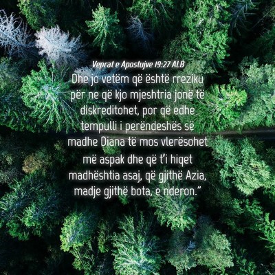 Picture 04 - Veprat e Apostujve 19:27 ALB - Dhe jo vetëm që është rreziku për ne që kjo - Bible Verse Picture