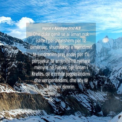 Picture 04 - Veprat e Apostujve 27:12 ALB - Dhe duke qenë se ai liman nuk ishte i - Bible Verse Picture