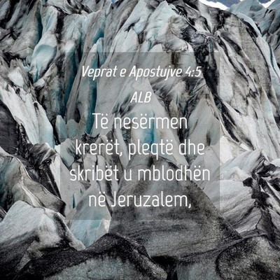Picture 04 - Veprat e Apostujve 4:5 ALB - Të nesërmen krerët, pleqtë dhe skribët u - Bible Verse Picture