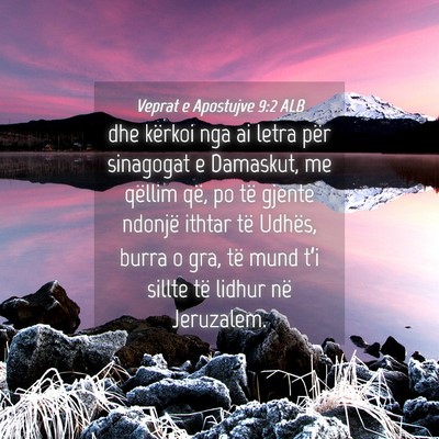 Picture 04 - Veprat e Apostujve 9:2 ALB - dhe kërkoi nga ai letra për sinagogat e - Bible Verse Picture