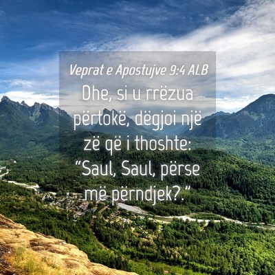 Picture 04 - Veprat e Apostujve 9:4 ALB - Dhe, si u rrëzua përtokë, dëgjoi një zë që - Bible Verse Picture