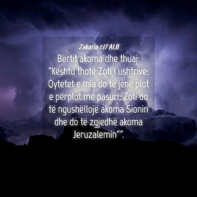 Picture 04 - Zakaria 1:17 ALB - Bërtit akoma dhe thuaj: 