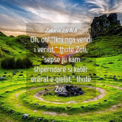 Picture 04 - Zakaria 2:6 ALB - Oh, oh! 