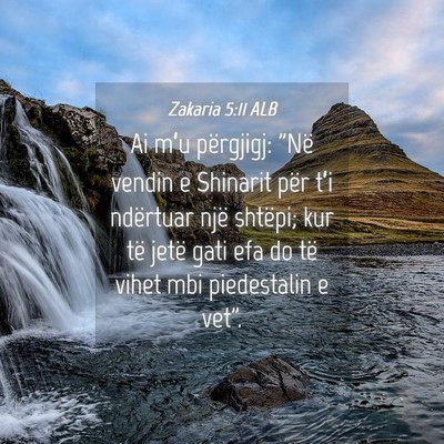 Picture 04 - Zakaria 5:11 ALB - Ai m’u përgjigj: 
