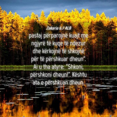 Picture 04 - Zakaria 6:7 ALB - pastaj përparojnë kuajt me ngjyrë të kuqe të - Bible Verse Picture