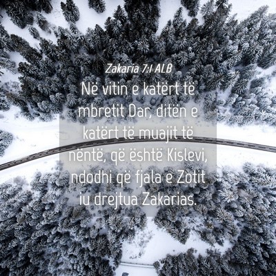 Picture 04 - Zakaria 7:1 ALB - Në vitin e katërt të mbretit Dar, ditën e - Bible Verse Picture