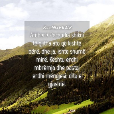 Picture 04 - Zanafilla 1:31 ALB - Atëherë Perëndia shikoi të gjitha ato që - Bible Verse Picture