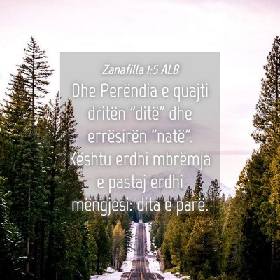 Picture 04 - Zanafilla 1:5 ALB - Dhe Perëndia e quajti dritën 