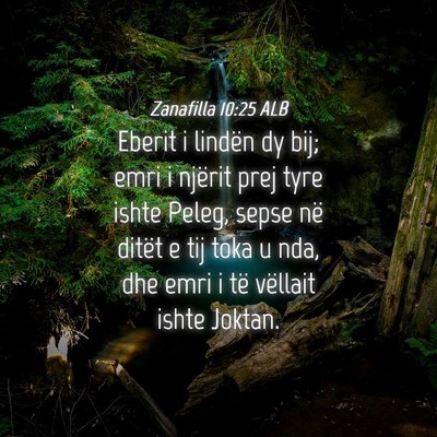 Picture 04 - Zanafilla 10:25 ALB - Eberit i lindën dy bij; emri i njërit prej tyre - Bible Verse Picture