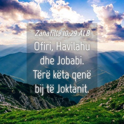 Picture 04 - Zanafilla 10:29 ALB - Ofiri, Havilahu dhe Jobabi. Tërë këta qenë - Bible Verse Picture