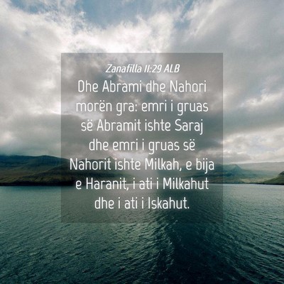 Picture 04 - Zanafilla 11:29 ALB - Dhe Abrami dhe Nahori morën gra: emri i gruas - Bible Verse Picture