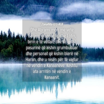 Picture 04 - Zanafilla 12:5 ALB - Dhe Abrami mori me vete Sarajn, gruan e tij, dhe - Bible Verse Picture