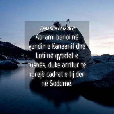 Picture 04 - Zanafilla 13:12 ALB - Abrami banoi në vendin e Kanaanit dhe Loti në - Bible Verse Picture