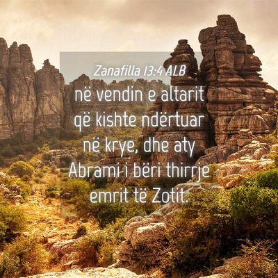 Picture 04 - Zanafilla 13:4 ALB - në vendin e altarit që kishte ndërtuar në - Bible Verse Picture