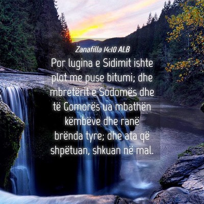 Picture 04 - Zanafilla 14:10 ALB - Por lugina e Sidimit ishte plot me puse bitumi; - Bible Verse Picture