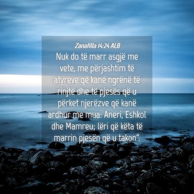 Picture 04 - Zanafilla 14:24 ALB - Nuk do të marr asgjë me vete, me përjashtim - Bible Verse Picture
