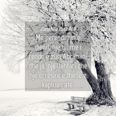 Picture 04 - Zanafilla 15:12 ALB - Me perëndimin e diellit, një gjumë i rëndë e - Bible Verse Picture