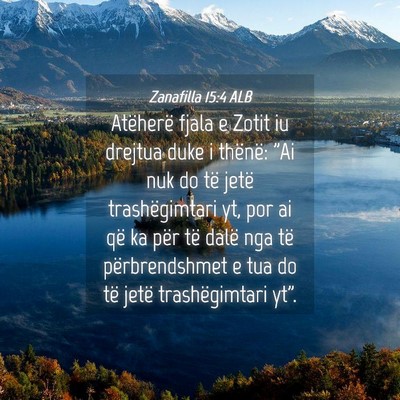Picture 04 - Zanafilla 15:4 ALB - Atëherë fjala e Zotit iu drejtua duke i - Bible Verse Picture