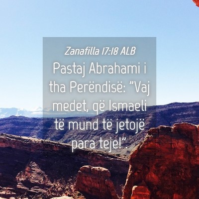 Picture 04 - Zanafilla 17:18 ALB - Pastaj Abrahami i tha Perëndisë: 
