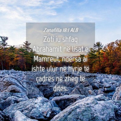 Picture 04 - Zanafilla 18:1 ALB - Zoti iu shfaq Abrahamit në lisat e Mamreut, - Bible Verse Picture