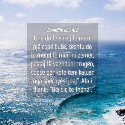 Picture 04 - Zanafilla 18:5 ALB - Unë do të shkoj të marr një copë bukë, - Bible Verse Picture
