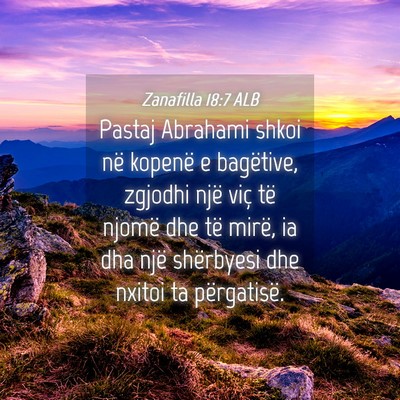 Picture 04 - Zanafilla 18:7 ALB - Pastaj Abrahami shkoi në kopenë e bagëtive, - Bible Verse Picture