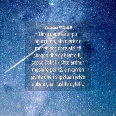 Picture 04 - Zanafilla 19:16 ALB - Duke qenë se ai po ngurronte, ata njerëz e - Bible Verse Picture