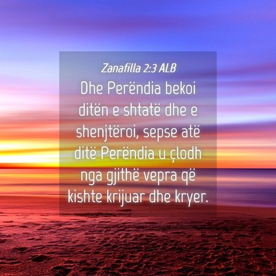Picture 04 - Zanafilla 2:3 ALB - Dhe Perëndia bekoi ditën e shtatë dhe e - Bible Verse Picture