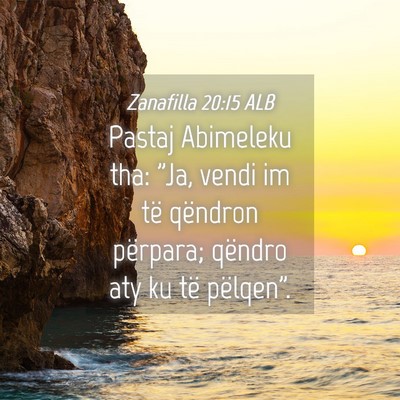 Picture 04 - Zanafilla 20:15 ALB - Pastaj Abimeleku tha: 
