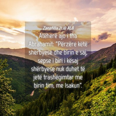 Picture 04 - Zanafilla 21:10 ALB - Atëherë ajo i tha Abrahamit: 