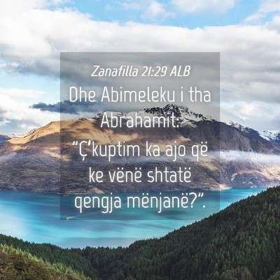 Picture 04 - Zanafilla 21:29 ALB - Dhe Abimeleku i tha Abrahamit: 