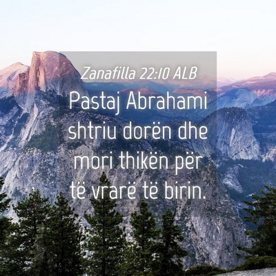 Picture 04 - Zanafilla 22:10 ALB - Pastaj Abrahami shtriu dorën dhe mori thikën - Bible Verse Picture