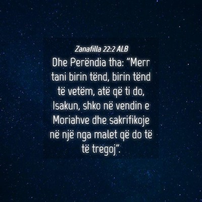 Picture 04 - Zanafilla 22:2 ALB - Dhe Perëndia tha: 