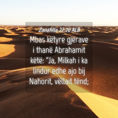 Picture 04 - Zanafilla 22:20 ALB - Mbas këtyre gjërave i thanë Abrahamit këtë: - Bible Verse Picture