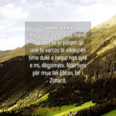 Picture 04 - Zanafilla 23:8 ALB - dhe u foli atyre duke thënë: 