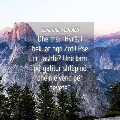 Picture 04 - Zanafilla 24:31 ALB - Dhe tha: 