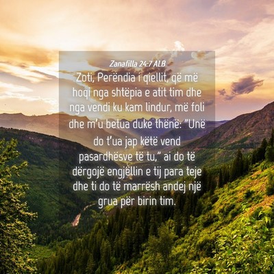 Picture 04 - Zanafilla 24:7 ALB - Zoti, Perëndia i qiellit, që më hoqi nga - Bible Verse Picture