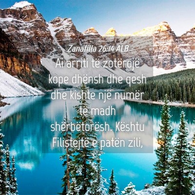 Picture 04 - Zanafilla 26:14 ALB - Ai arriti të zotërojë kope dhënsh dhe qesh - Bible Verse Picture