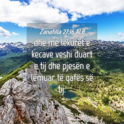 Picture 04 - Zanafilla 27:16 ALB - dhe me lëkurët e kecave veshi duart e tij dhe - Bible Verse Picture