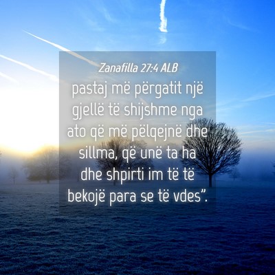 Picture 04 - Zanafilla 27:4 ALB - pastaj më përgatit një gjellë të shijshme - Bible Verse Picture