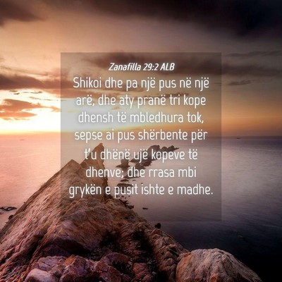 Picture 04 - Zanafilla 29:2 ALB - Shikoi dhe pa një pus në një arë, dhe aty - Bible Verse Picture