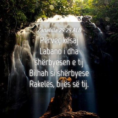 Picture 04 - Zanafilla 29:29 ALB - Përveç kësaj Labano i dha shërbyesen e tij - Bible Verse Picture