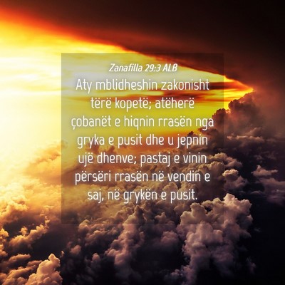 Picture 04 - Zanafilla 29:3 ALB - Aty mblidheshin zakonisht tërë kopetë; - Bible Verse Picture