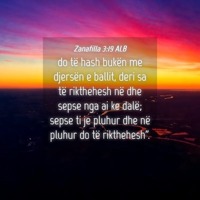 Picture 04 - Zanafilla 3:19 ALB - do të hash bukën me djersën e ballit, deri sa - Bible Verse Picture